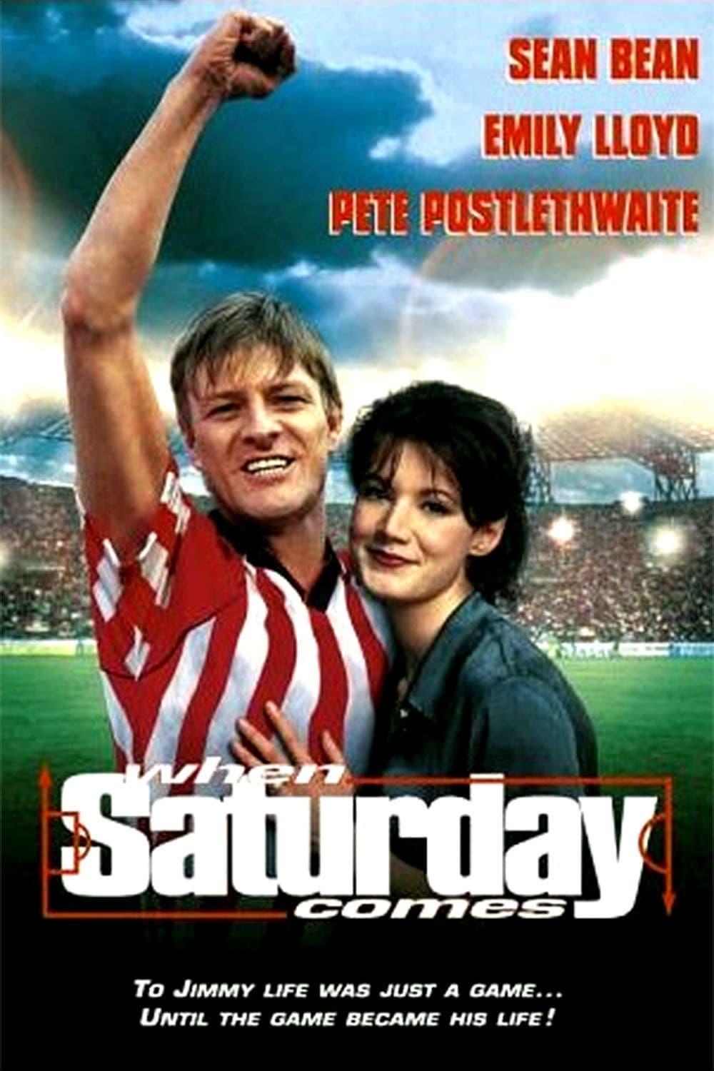 When Saturday Comes poster