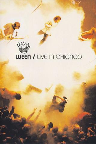 Ween: Live in Chicago poster