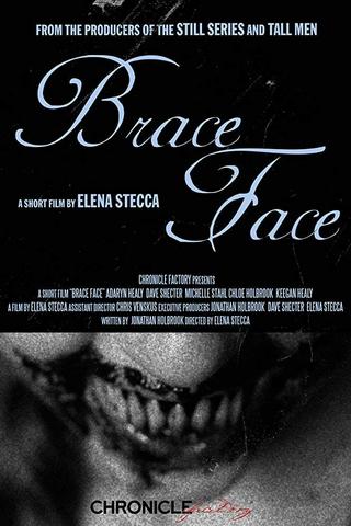 Brace Face poster