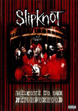 Slipknot: Welcome to our Neighborhood poster