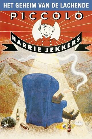 Harrie Jekkers: Het Geheim van de Lachende Piccolo poster