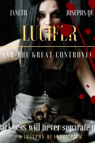 Lucifer'e and The Great Controversy poster