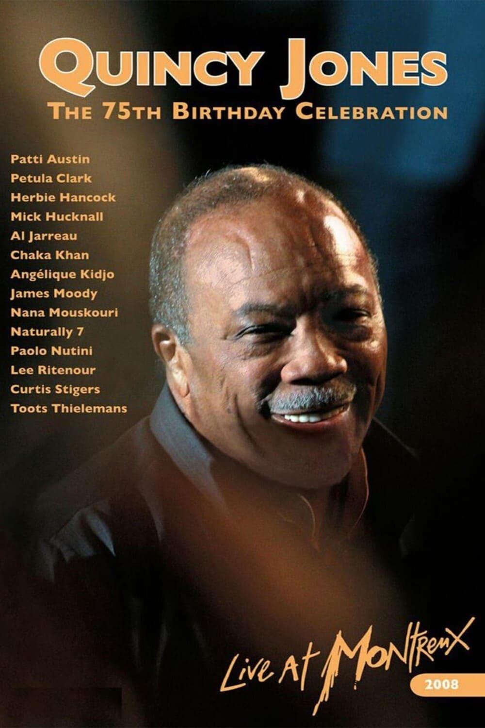 Quincy Jones : 75th Birthday Celebration Live at Montreux poster