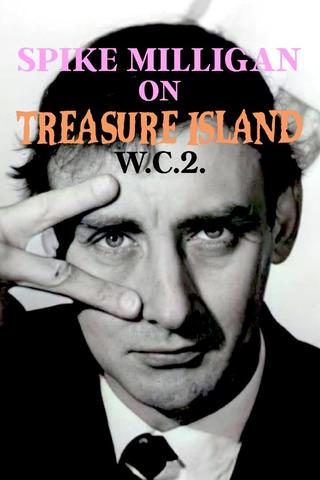 Spike Milligan on Treasure Island WC2 poster