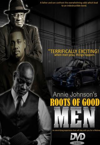 Roots of Good Men poster