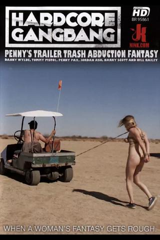 Penny's Trailer Trash Abduction poster