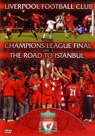 Liverpool FC - Champions League Final & The Road To Istanbul poster