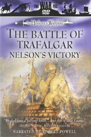 The Battle of Trafalgar: Nelson's Victory poster