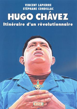 Hugo Chávez: Itinéraire d'un révolutionnaire poster