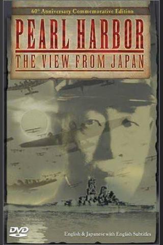 Pearl Harbor: The View from Japan poster