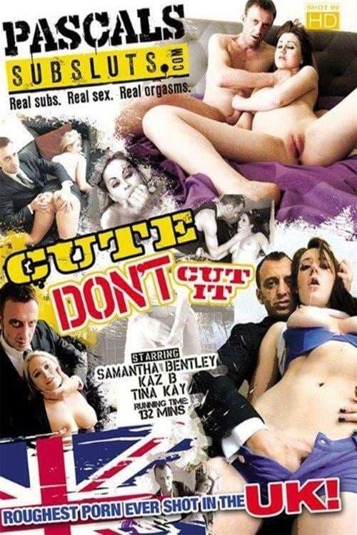 Cute Don't Cut It poster