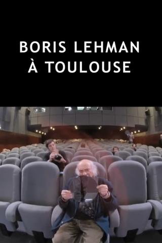 Boris Lehman à Toulouse poster