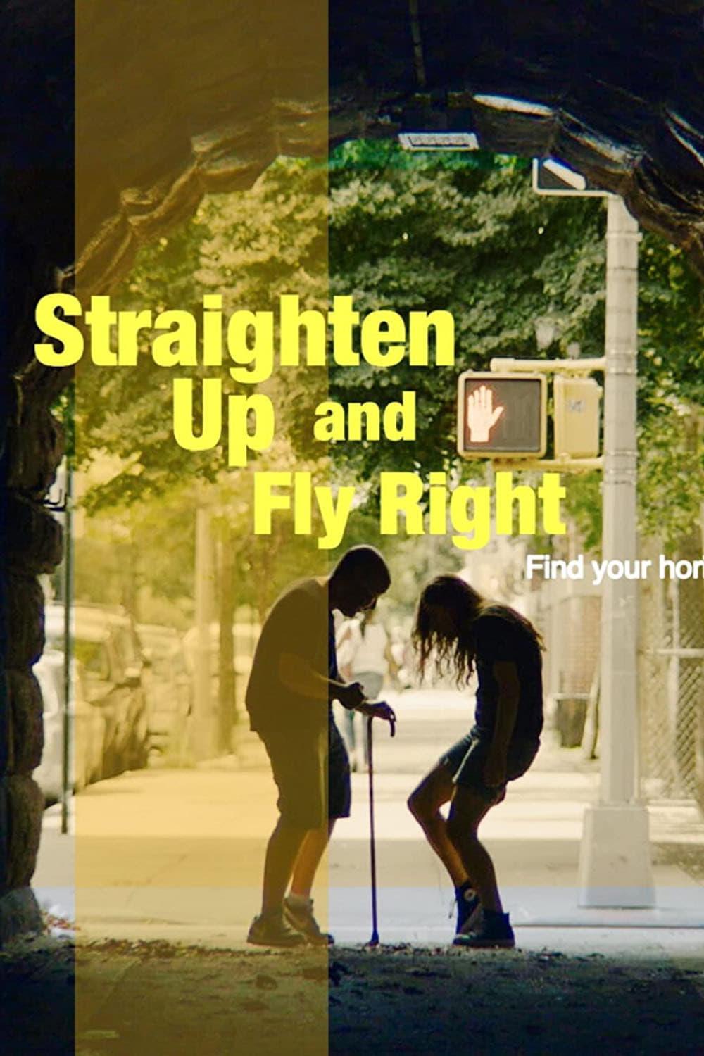 Straighten Up and Fly Right poster