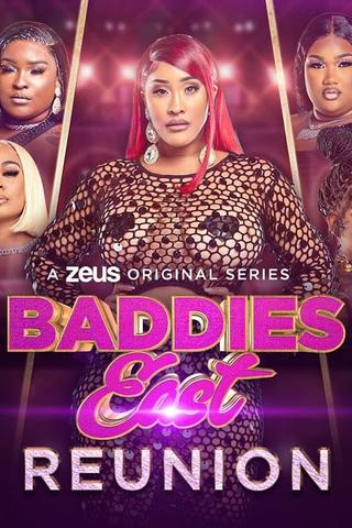 Baddies East Reunion poster