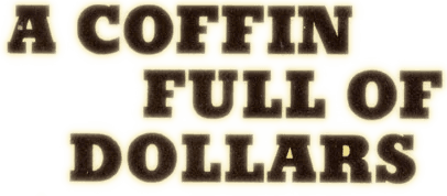 Coffin Full of Dollars logo