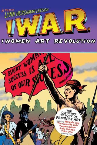 !W.A.R.: !Women Art Revolution poster
