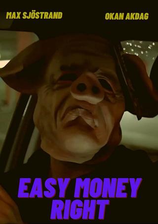 Easy Money Right poster