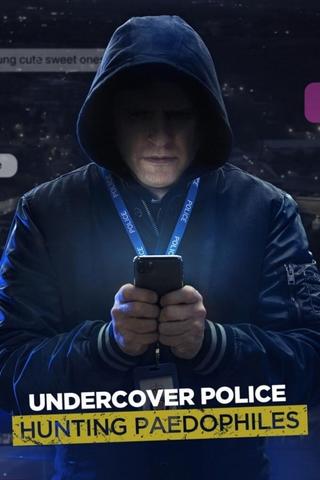 Undercover Police: Hunting Paedophiles poster