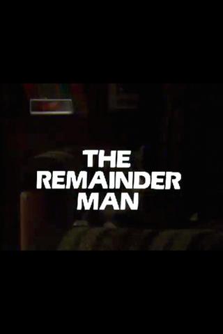The Remainder Man poster
