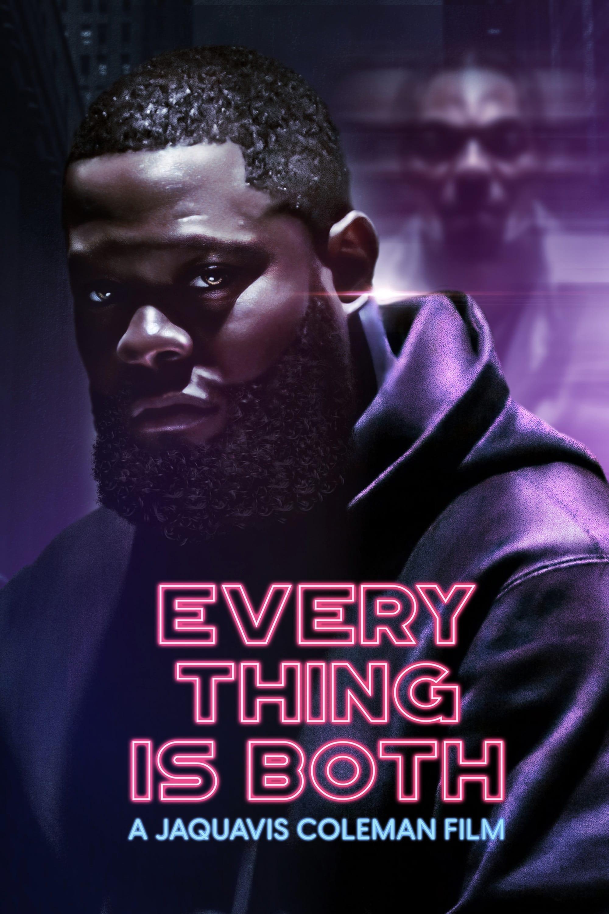 Everything Is Both poster