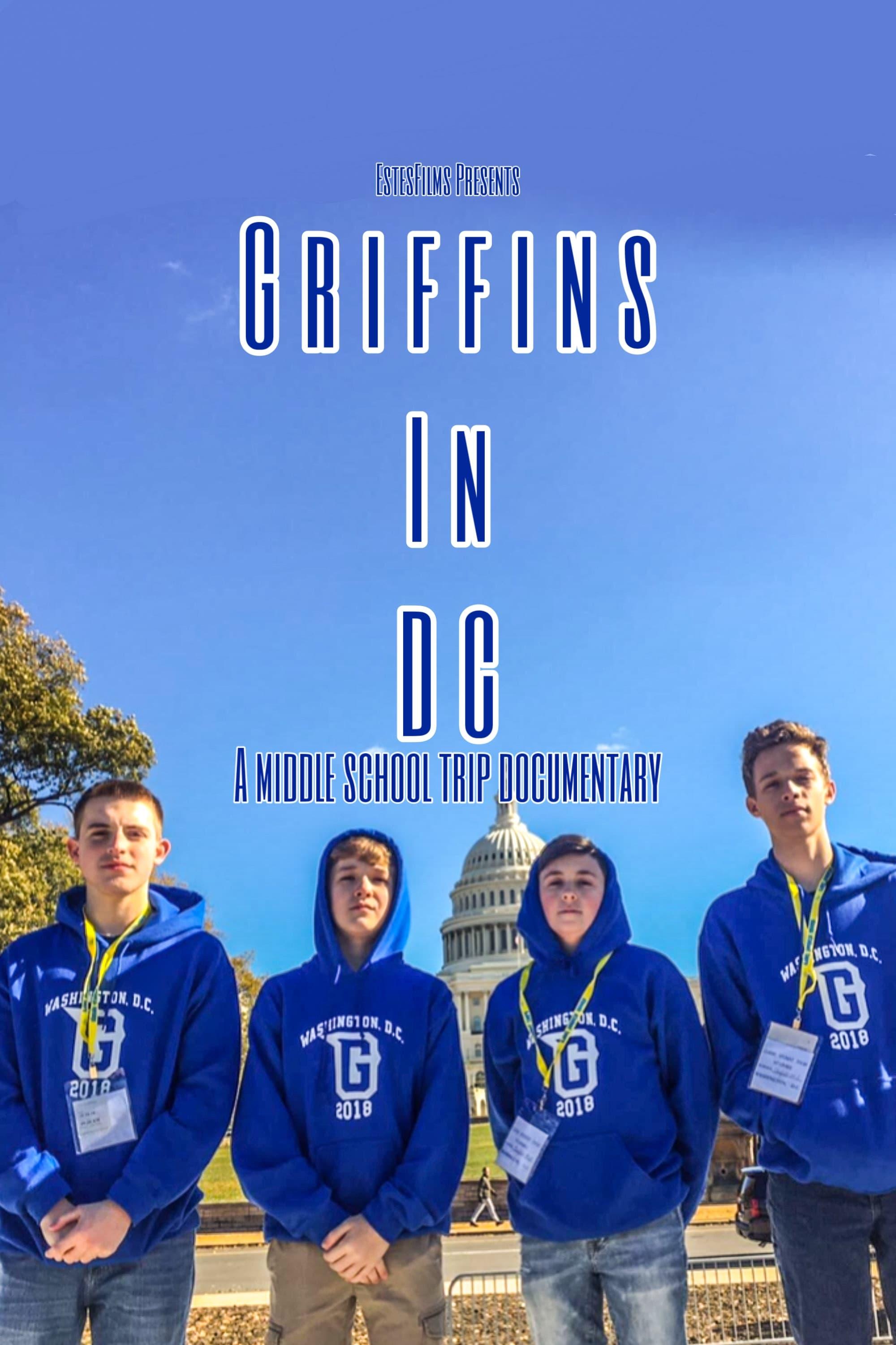 Griffins In DC : A Middle School Trip Documentary poster