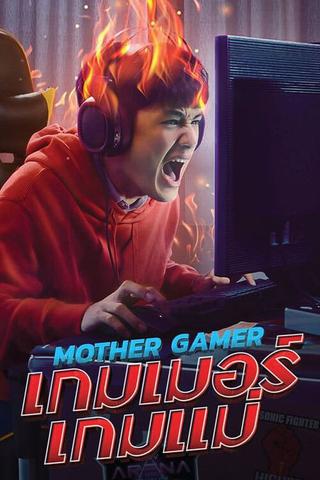 Mother Gamer poster