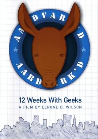 Aardvark'd: 12 Weeks with Geeks poster