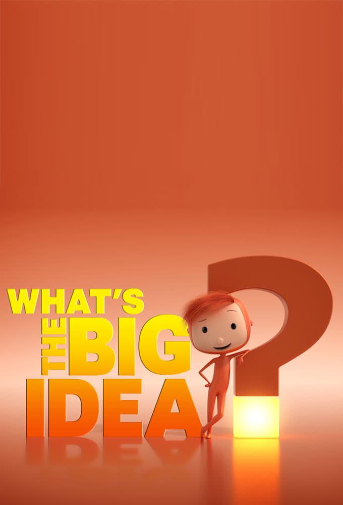 What's the Big Idea? poster