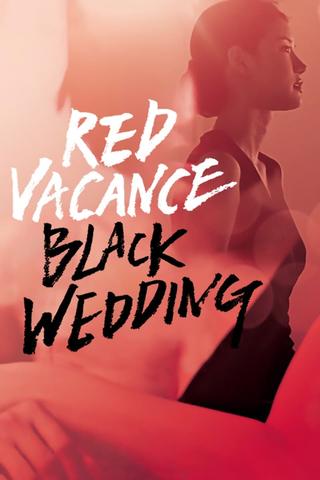 Red Vacance Black Wedding poster