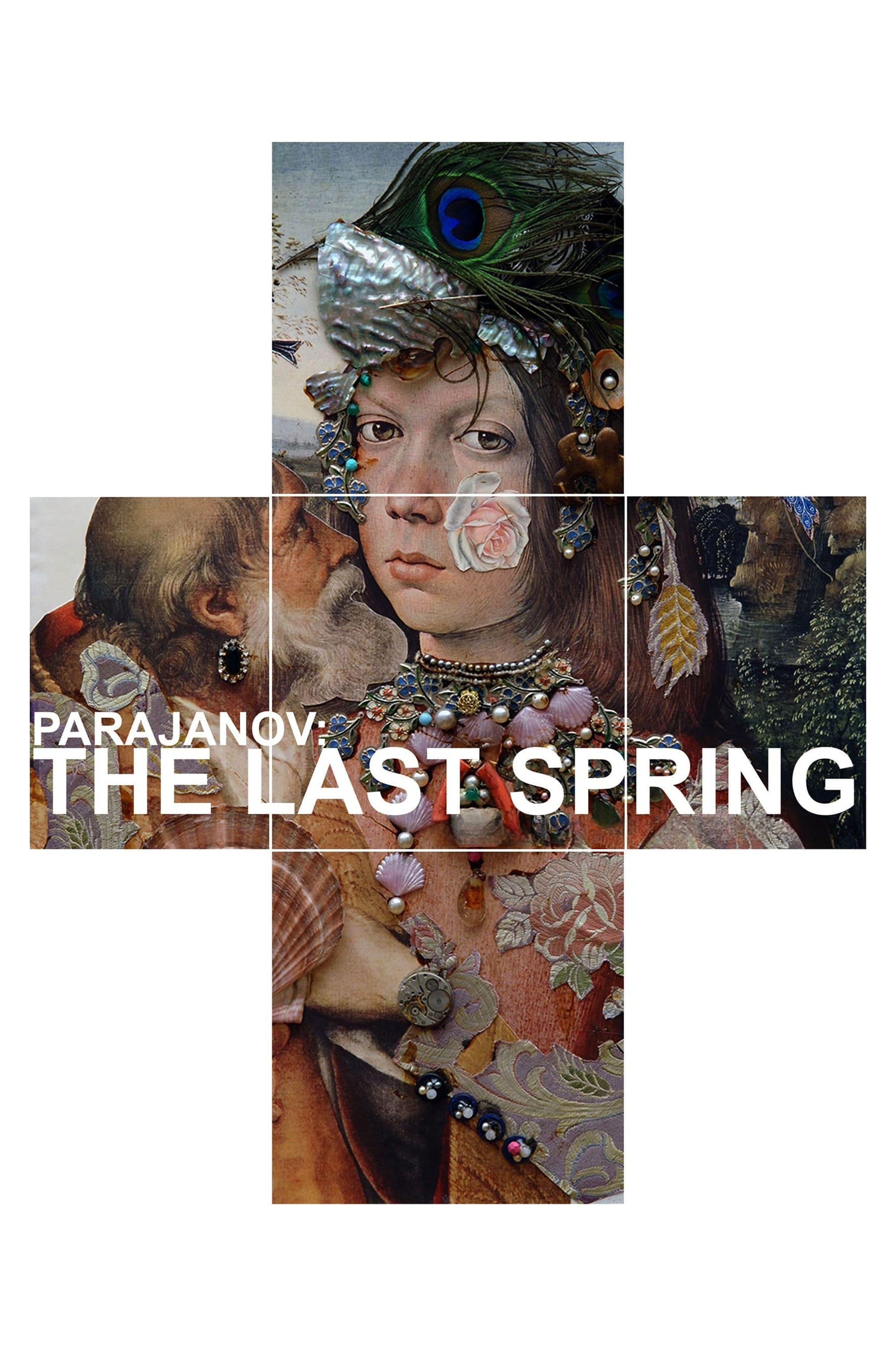 Parajanov: The Last Spring poster