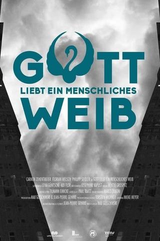 Gott liebt ein menschliches Weib poster