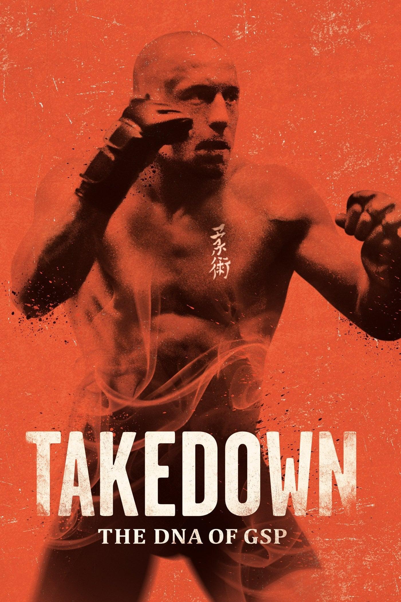 Takedown: The DNA of GSP poster