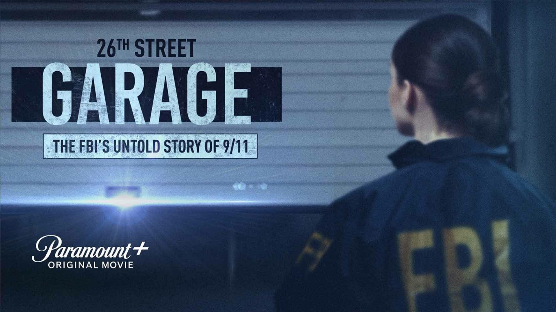 The 26th Street Garage: The FBI's Untold Story of 9/11 backdrop