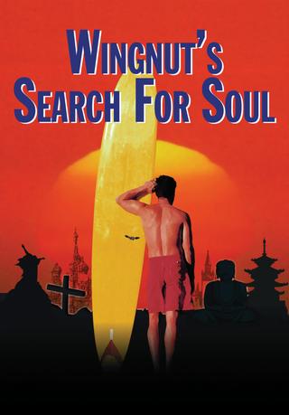 Wingnut's Search for Soul poster