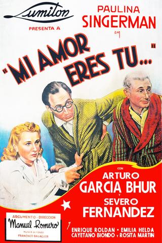 Mi amor eres tú poster