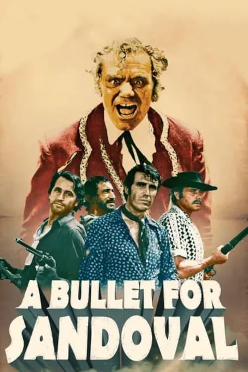 A Bullet for Sandoval poster