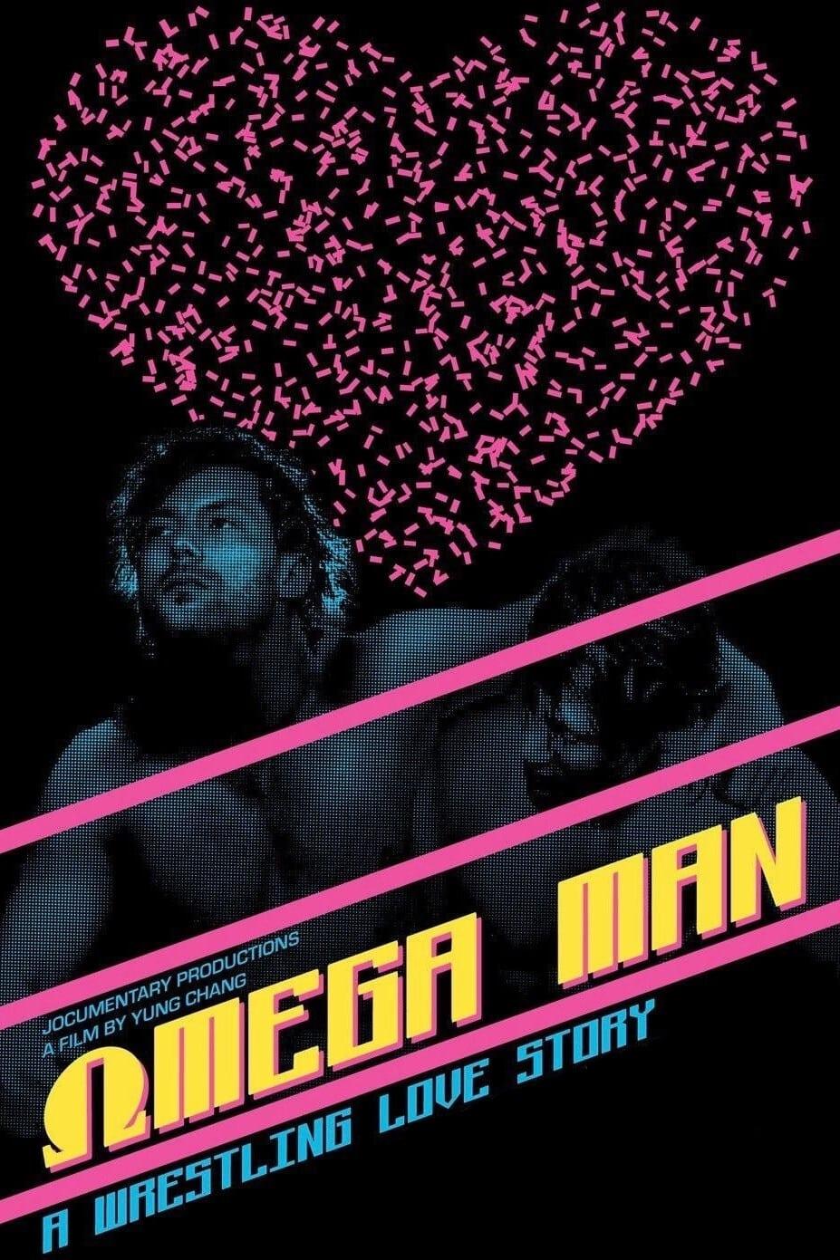 Omega Man: A Wrestling Love Story poster