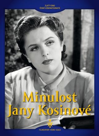 Minulost Jany Kosinové poster