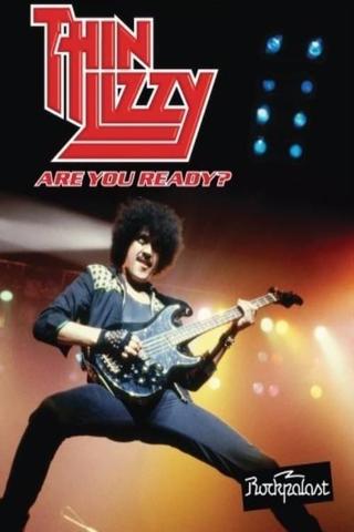 Thin Lizzy - Are You Ready Live At Rockpalast poster