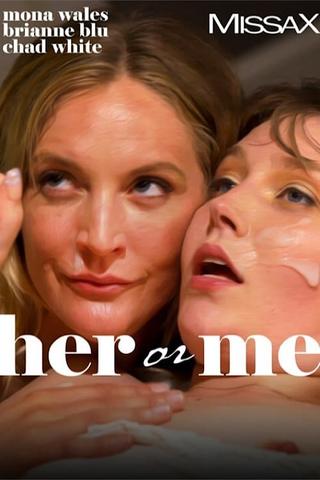 Her or Me poster