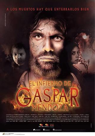 El Infierno de Gaspar Mendoza poster