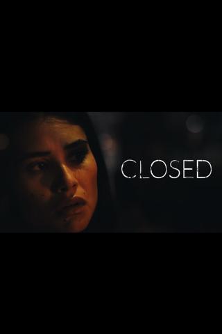 Closed poster