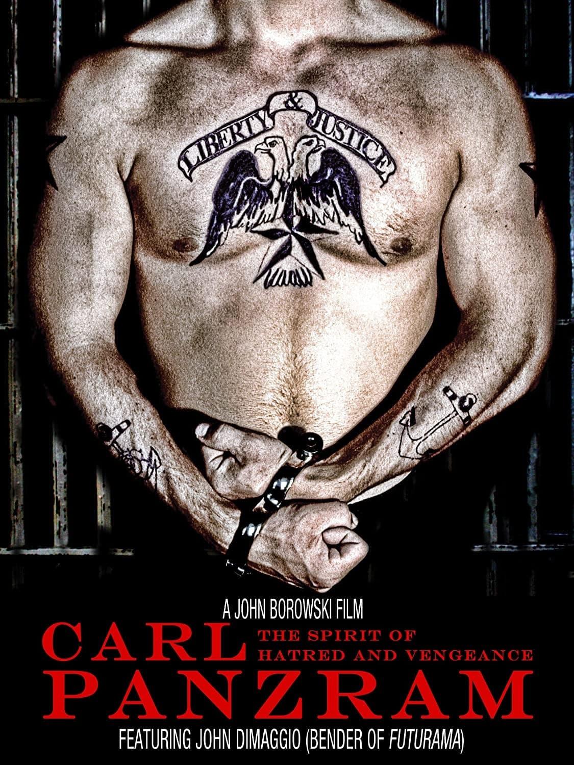 Carl Panzram: The Spirit of Hatred and Vengeance poster