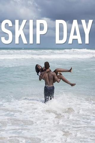 Skip Day poster