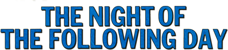 The Night of the Following Day logo