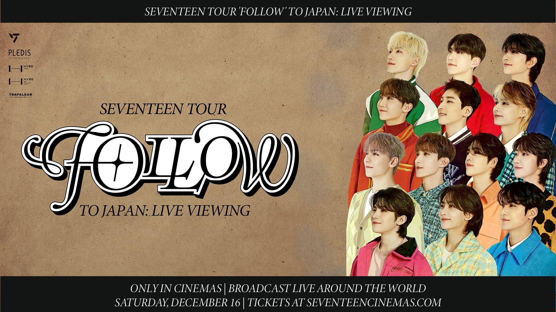 SEVENTEEN TOUR 'FOLLOW' TO JAPAN: LIVE VIEWING backdrop