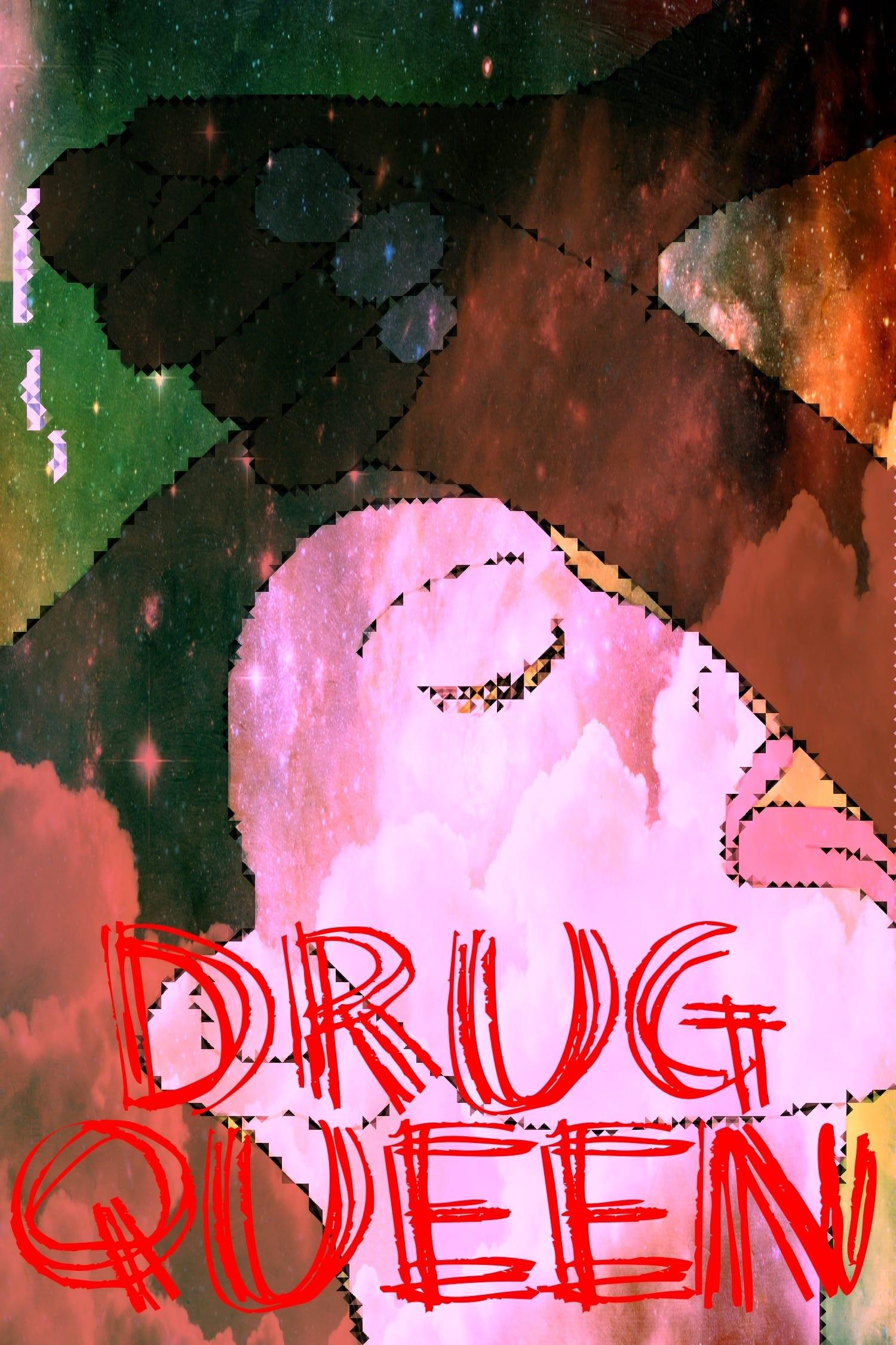 Drug Queen poster