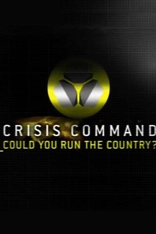 Crisis Command: Could You Run The Country? poster