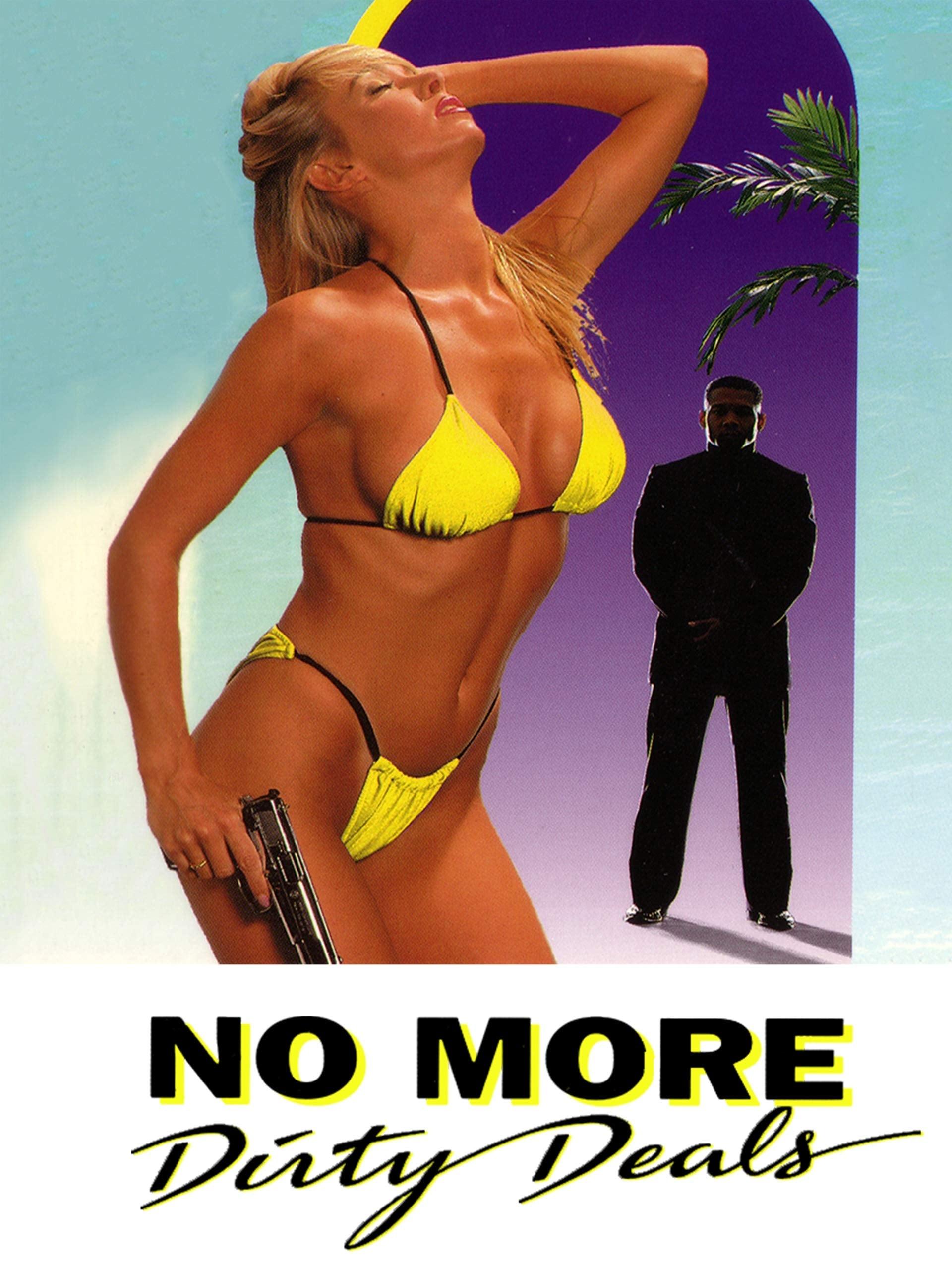 No More Dirty Deals poster