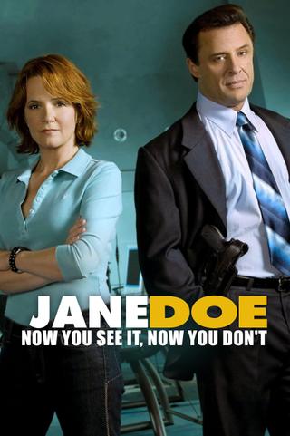 Jane Doe: Now You See It, Now You Don't poster